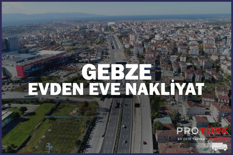 Gebze Evden Eve Nakliyat