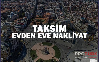 Taksim Evden Eve Nakliyat