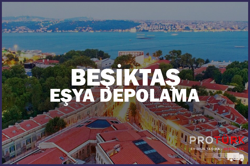 Beşiktaş Eşya Depolama